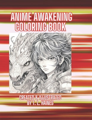 Anime Awakening Coloring Book by Haines, T. L.