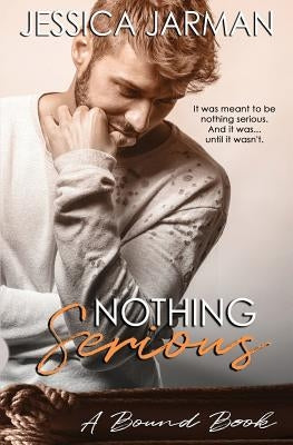 Nothing Serious by Jarman, Jessica