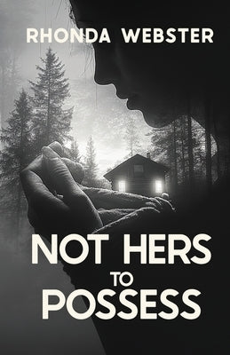 Not Hers to Possess by Webster, Rhonda