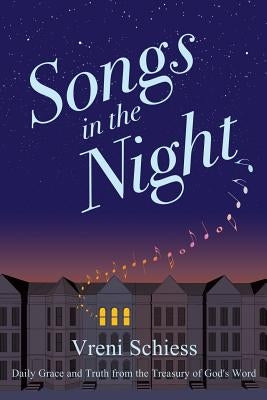 Songs in the Night by Schiess, Vreni