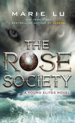 The Rose Society by Lu, Marie