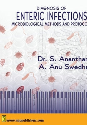 Diagnosis of Enteric Infections Microbiological methods and Protocolos by Ananthan, S.