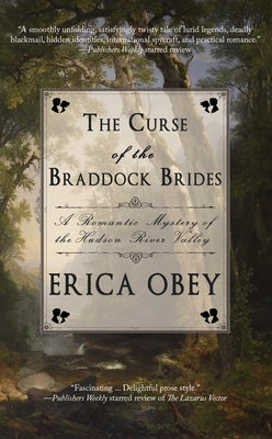 The Curse of the Braddock Brides by Obey, Erica