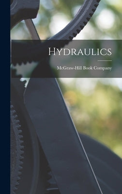 Hydraulics by McGraw-Hill Book Company