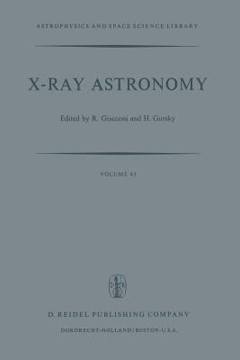 X-Ray Astronomy by Giacconi, R.