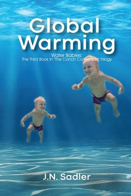 Global Warming by Sadler, J. N.