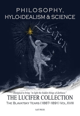Philosophy, Hylo-Idealism & Science by Georgiades, Erica