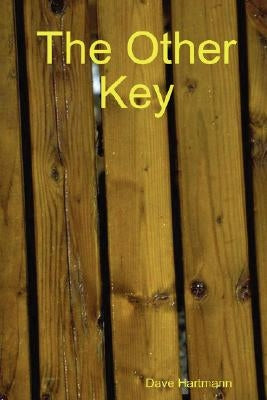 The Other Key by Hartmann, Dave