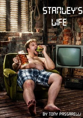 Stanley's Life by Passarelli, Tony