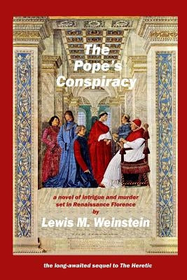 The Pope's Conspiracy by Weinstein, Lewis M.