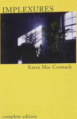 Implexures (Complete) by Mac Cormack, Karen