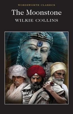 The Moonstone by Collins, Wilkie