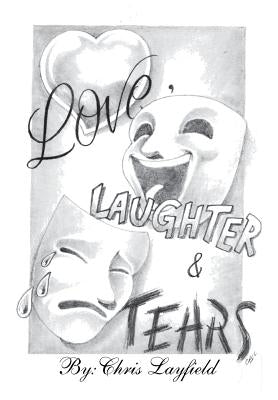 Love, Laughter and Tears by Layfield, Chris