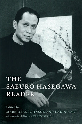The Saburo Hasegawa Reader by Johnson, Mark Dean