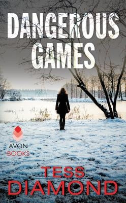 Dangerous Games by Diamond, Tess