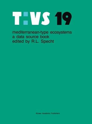 Mediterranean-Type Ecosystems: A Data Source Book by Specht, R. L.