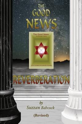 Good News Reverberation by Babcock, Suzzan