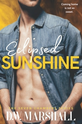 Eclipsed Sunshine by Marshall, D. W.