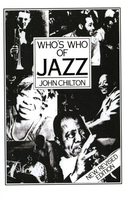 Who's Who of Jazz by Chilton, John