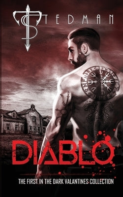 Diablo: The First in the Dark Valentines Collection by Stedman, T.