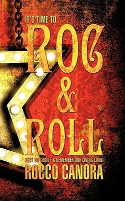 Roc & Roll by Canora, Rocco Frank