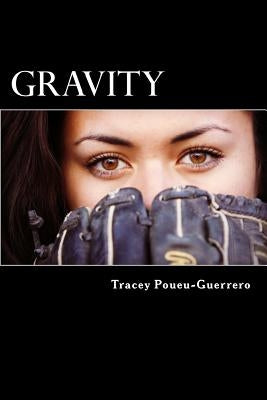 Gravity: (The Michaels Family) by Poueu-Guerrero, Tracey