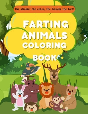 Farting Animals Coloring Book: Laughs Guaranteed!: Unleash the Methane Mayhem: A Farting Animal Coloring Adventure, 108 pages, 8.5x11 inches, 50+ des by Malco