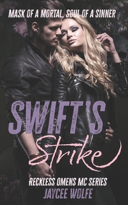 Swifts Strike: Reckless Omens MC Book One by Wolfe, Jaycee