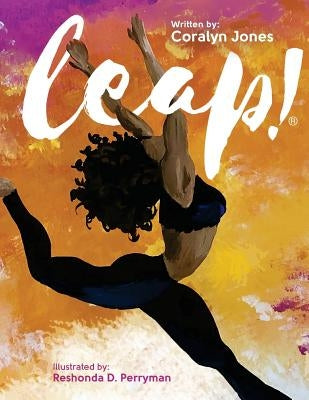 Leap! by Perryman, Reshonda