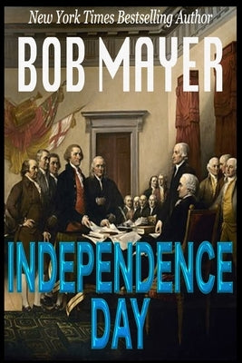 Independence Day (Time Patrol) by Mayer, Bob