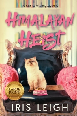 Himalayan Heist by Leigh, Iris