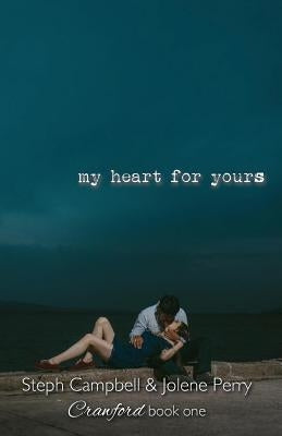 My Heart for Yours by Perry, Jolene