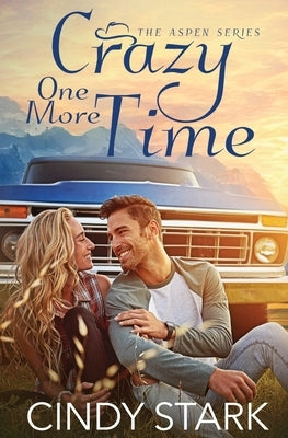 Crazy One More Time by Stark, Cindy
