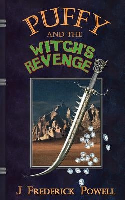 Puffy and the Witch's Revenge by Powell, J. Frederick