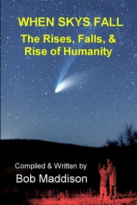 When Skys Fall by Maddison, Bob