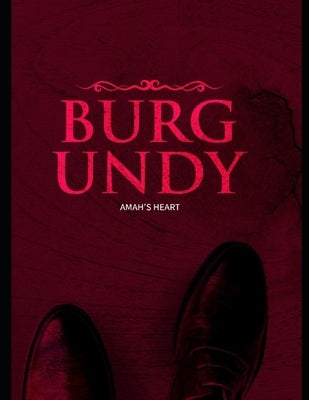Burgundy by Heart, Amah's