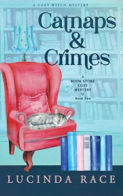 Catnaps & Crimes Hardcover by Race, Lucinda