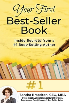 Your First Best-Seller Book: Inside Secrets from a #1 Best-Selling Author by Ragland, Jessica Alexis