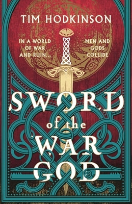 Sword of the War God by Hodkinson, Tim