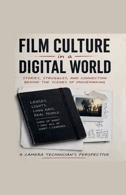 Film Culture in a Digital World by Caporale, Michael