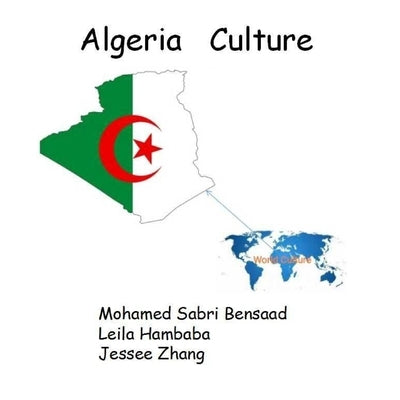 Algeria Culture by Hambaba, Leila