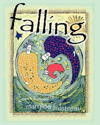 Falling by Falstreau, Marylou