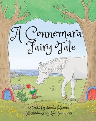 A Connemara Fairy Tale by Heanue, Nicola