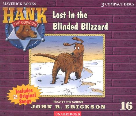 Lost in the Blinded Blizzard by Erickson, John R.