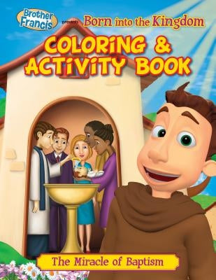 Born Into the Kingdom Coloring & Activity Book by Herald, Entertainment Inc