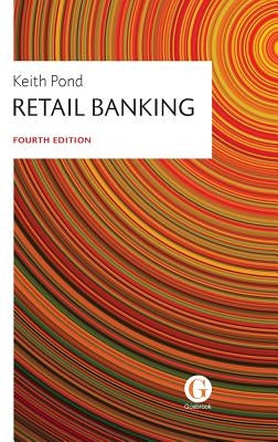 Retail Banking by Pond, Keith