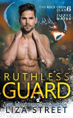 Ruthless Guard by Street, Liza