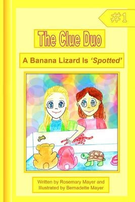 A Banana Lizard Is 'Spotted' by Mayer, Rosemary