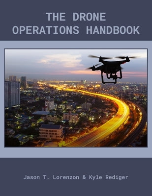 The Drone Operations Handbook by Rediger, Kyle