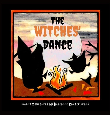 The Witches' Dance by Baxter Frank, Roseanne